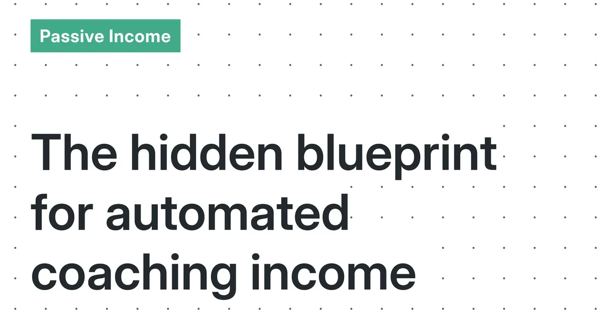 Automated Digital Coaching Systems: A Step-by-Step Blueprint for Busy Professionals