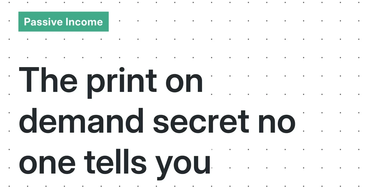 Print on Demand: A Realistic Guide to Building Sustainable Income