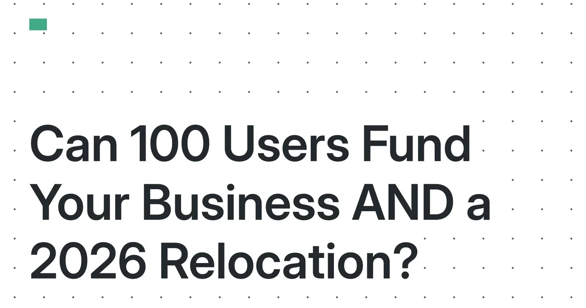The 2026 Geographic Arbitrage Test for Micro-SaaS Founders: Funding a Business and a Strategic Relocation with 100 Users