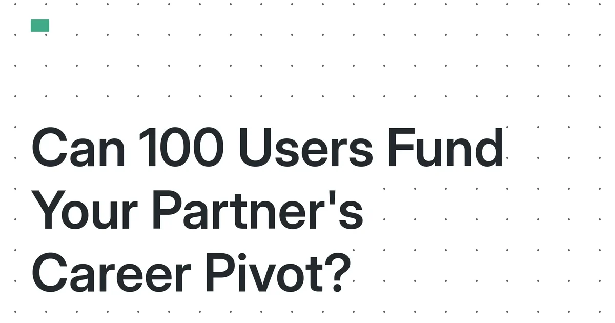 The 2026 Partner Career Pivot Micro-SaaS Test: Funding Your Business While Securing a 12-Month Financial Buffer